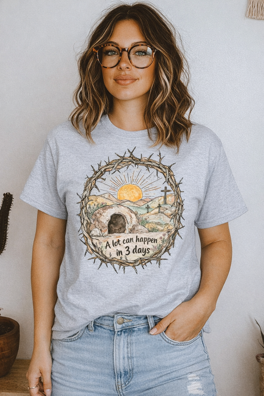 A lot can happen in 3 days T-shirt