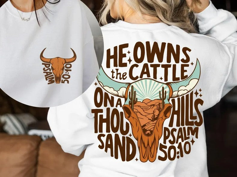 He Owns the Cattle T-shirt