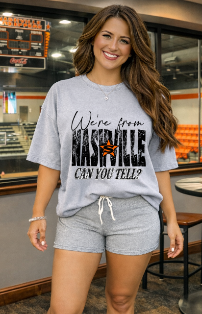 We’re From Nashville Can You Tell T-Shirt – Nashville, AR