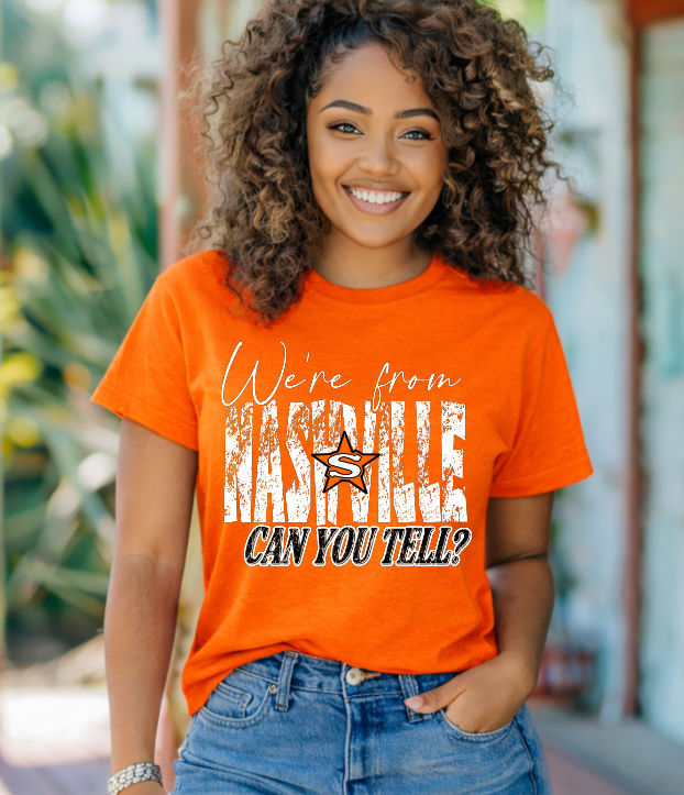 We’re From Nashville Can You Tell T-Shirt – Nashville, AR Scrappers Spirit Tee