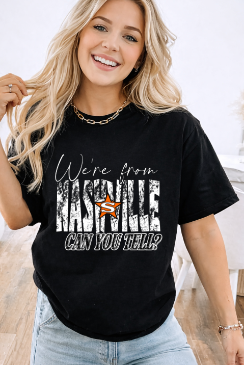 We’re From Nashville Can You Tell T-Shirt – Nashville, AR Scrappers Spirit Tee
